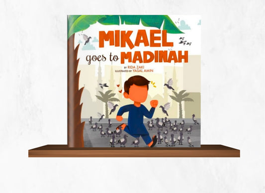 Mikael Goes to Madinah