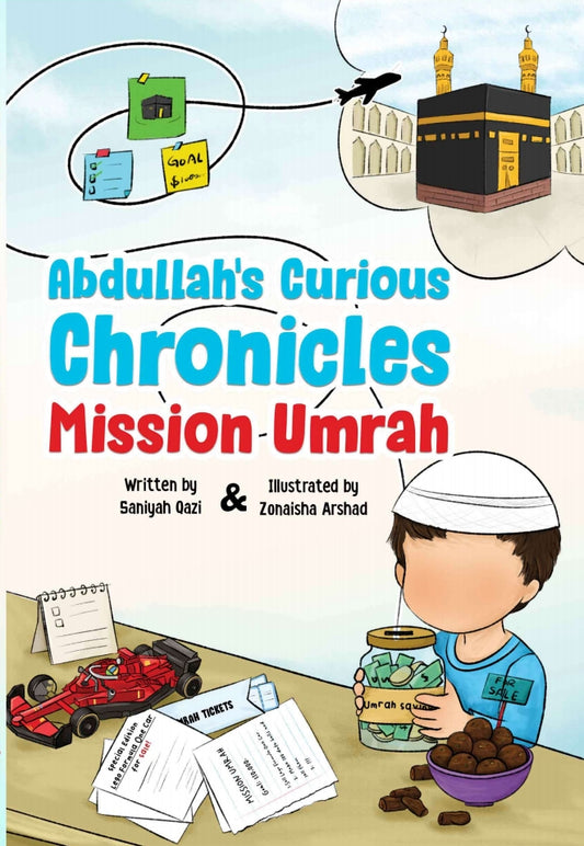 Abdullah's Curious Chronicles: Mission Umrah